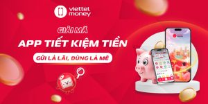 Tiết kiệm tiền với viettel money